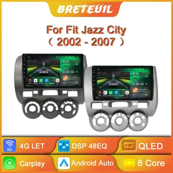 Pentru Honda Fit Jazz City 2002 - 2007 Android Radio Auto Multimedia Video Player Stereo Auto Carplay de Navigare GPS cu Ecran Tactil 4G