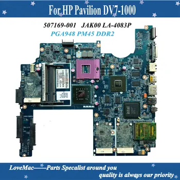 De înaltă calitate 507169-001 Pentru HP Pavilion DV7-1000 Laptop Placa de baza JAK00 LA-4083P PGA948 PM45 DDR2 100% testat