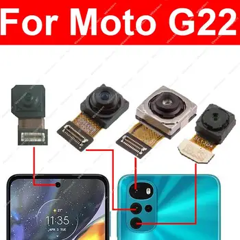 Fata Spate Camera Principala Pentru Motorola MOTO G22 Spate Primară Față Selfie Faing Ultrawide Camera Flex Cablu de Înlocuire